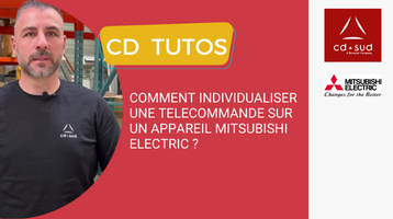 CD TUTO : Comment individualiser une télécommande sur un appareil Mitsubishi Electric ?